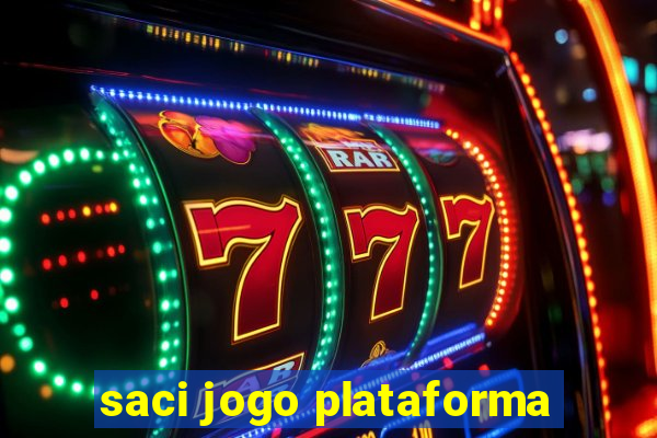 saci jogo plataforma